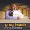 Ali Can Özçelik - Kara Duman - Single