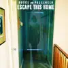 Broke and Passenger - Escape This Home - Single
